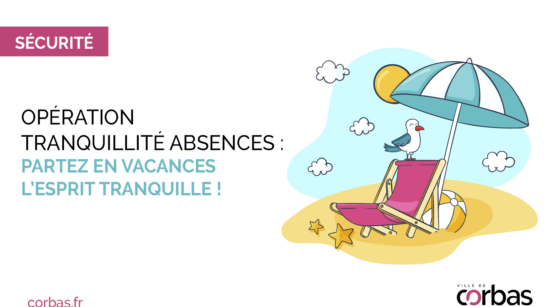 Opération tranquillité absence - Vacances Vile de Corbas