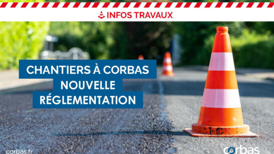 Infos chantiers à Corbas, nouvelles réglementations