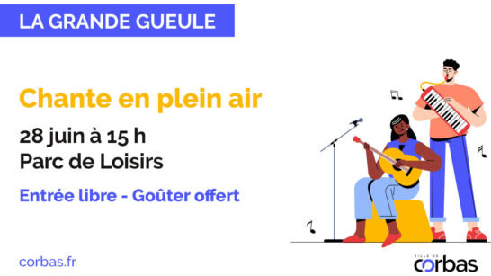Spectacle Chante en Plein Air de la Grande Gueule à Corbas - 28 juin 2026